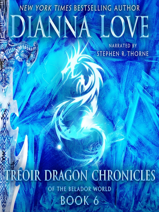 Title details for Treoir Dragon Chronicles of the Belador World by Dianna Love - Available